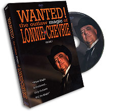 Wanted! Outlaw Magic of Lonnie Chevrie DVD Vol. 1
