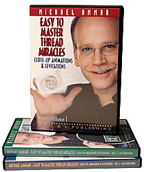 Easy to Master Thread Miracles Vol. 1 by Michael Ammar DVD